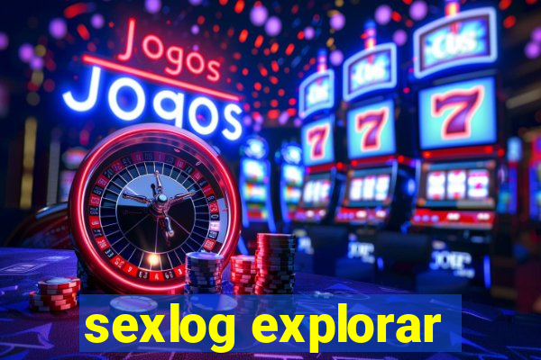 sexlog explorar